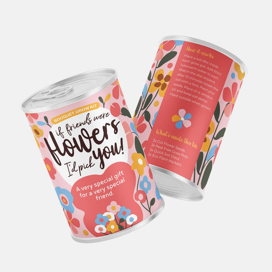 If Friends Were Flowers, I?D Pick You Flower Grow Kit Gift