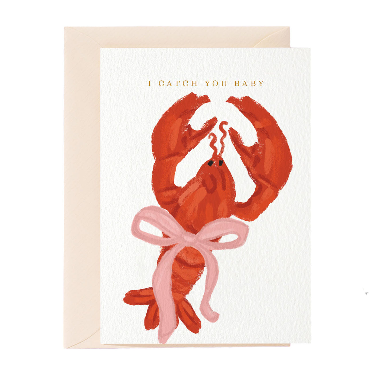I Catch You Baby Greeting Card