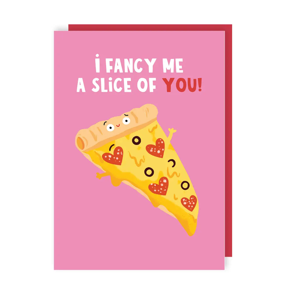 I Fancy Me A Slice Of You! Greeting Card
