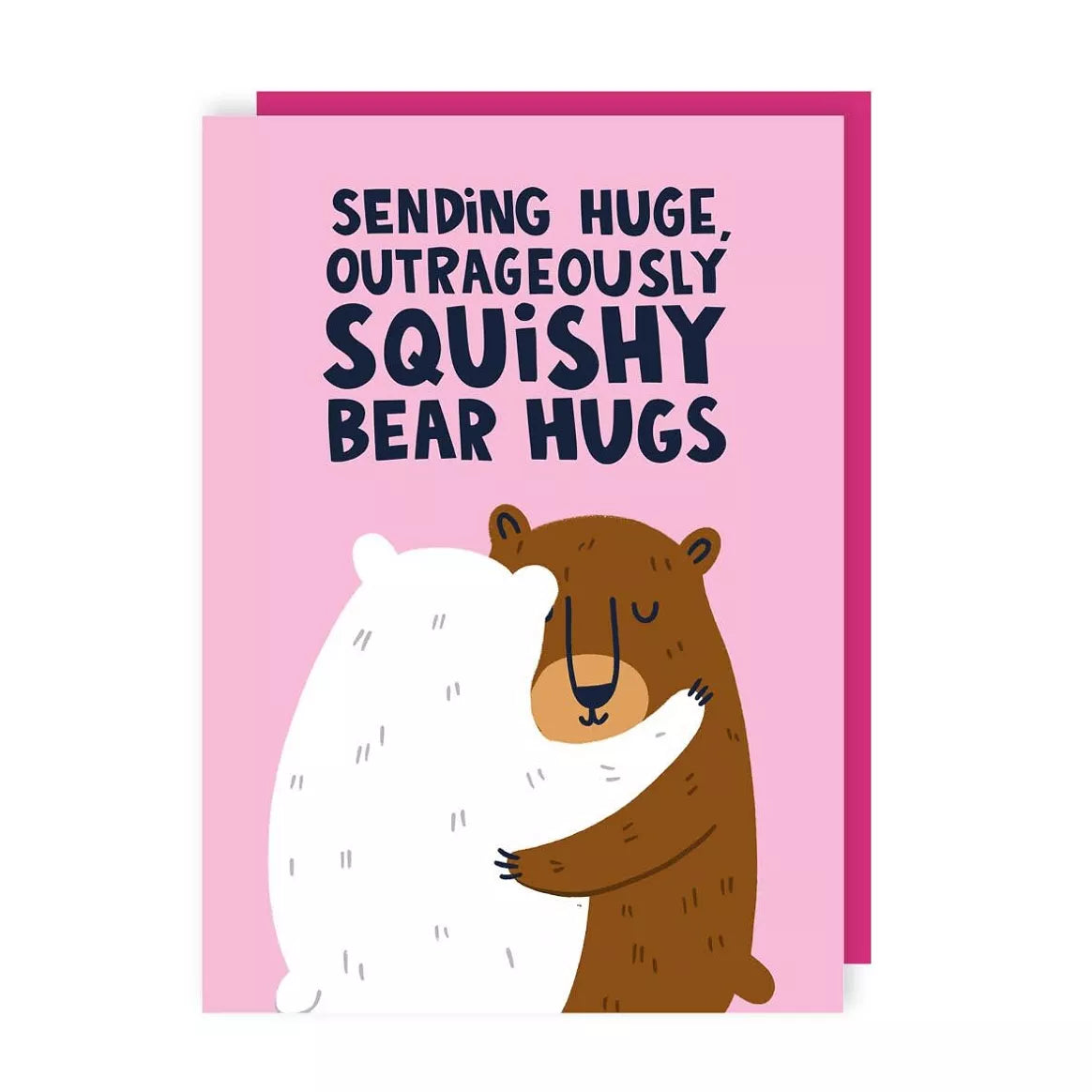 Sending Hugs Outrageously Squishy Bear Hugs Card