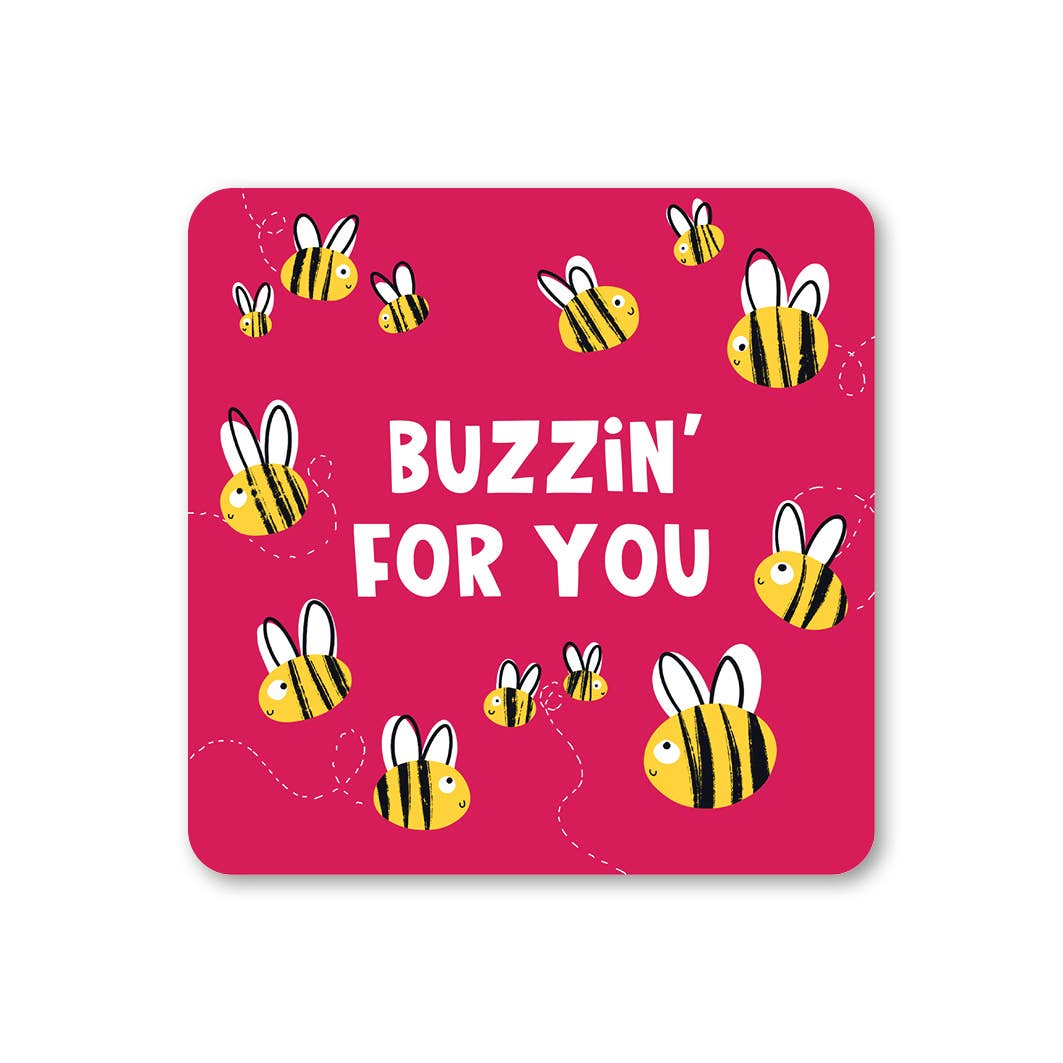 Buzzin' For You Bee Coaster