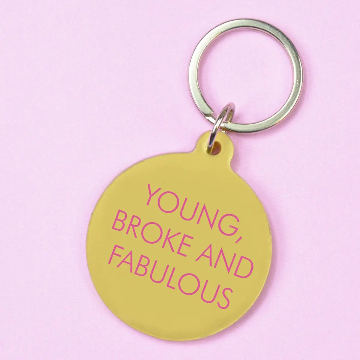 Young, Broke And Fabulous