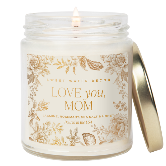 *NEW* Love You, Mom 9 oz Soy Candle - Mother's Day Gifts
