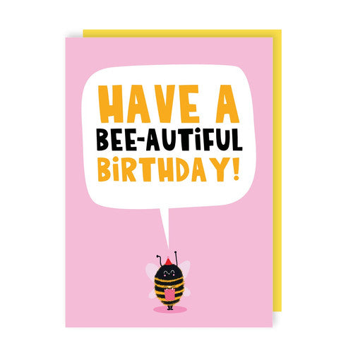 Have A Bee-autiful Birthday Card