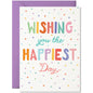 Happiest Day Greeting Card