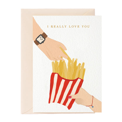 I Really Love You French Fries Greeting Card