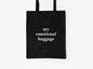 Cotton bag My Emotional Baggage