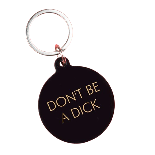 Don't Be a Dick Keytag
