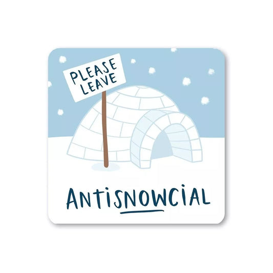 Please Leave Antisnowcial Coaster