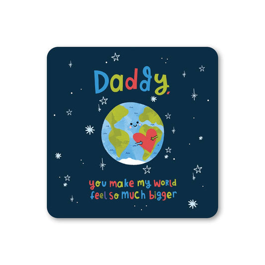 Daddy World So Much Bigger Coaster