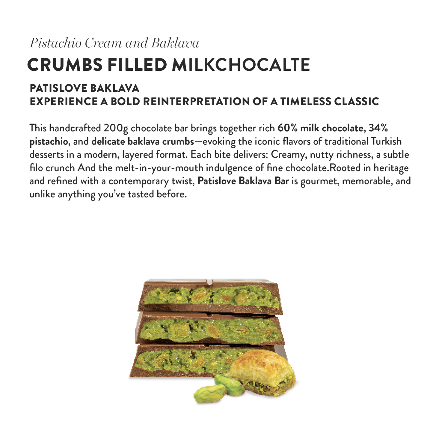 Pistachio Cream and Baklava Crumbs Filled Milk Chocolate