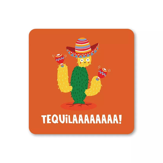 Tequilaaaa! Coaster