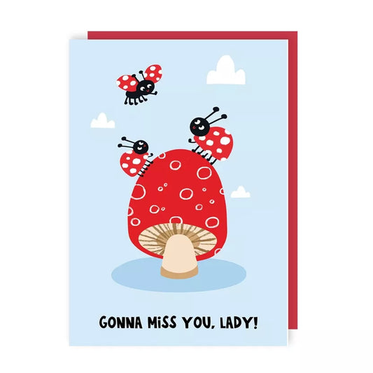 Gonna Miss You Lady! Card