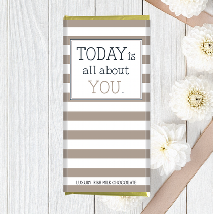 Today is all about you