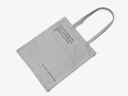 Cotton bag If You Are Really Reading This, I hope Something Good Happens To You Today!