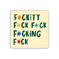 Fuckity Coaster: No