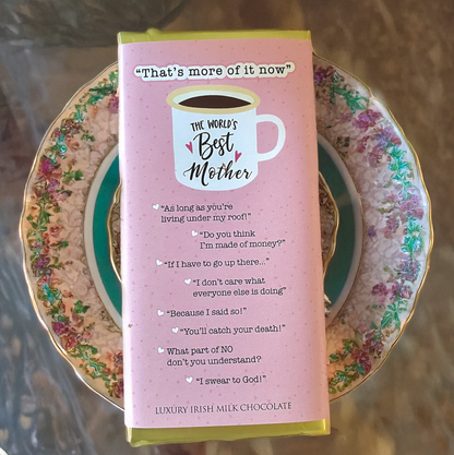 "That's More of it now" - World's Best Mother