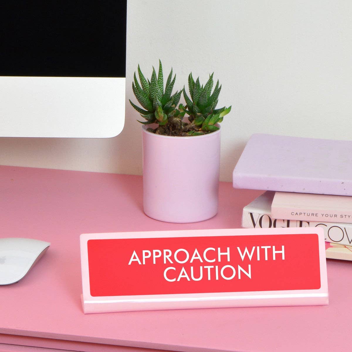 Approach With Caution Desk Plate Sign
