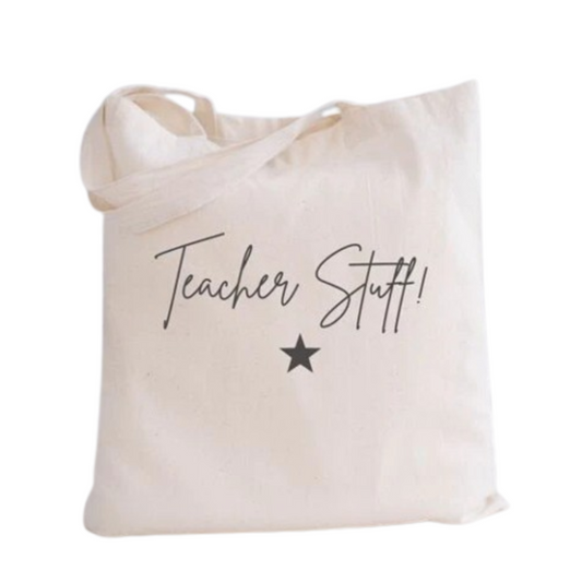 Teacher Stuff! 100% Organic Cotton Natural Tote Bag