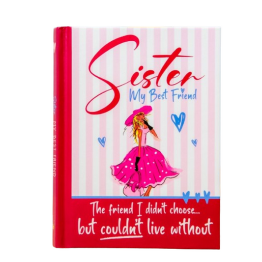 Sister My Best Friend Gift Book: A Special Sister Gift
