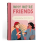 Why We're Friends Book