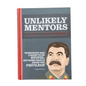 Life Lessons From Unlikely Mentors