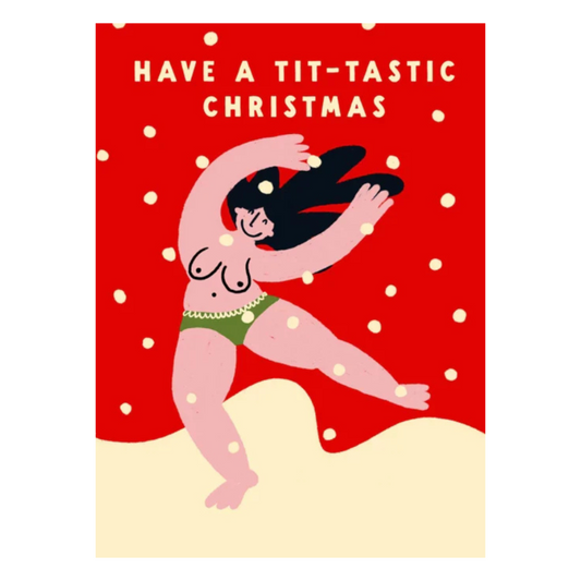 Have A Tit-Tastic Christmas Card