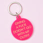 Giving a Fuck Doesn`t Go with My Outfit Keytag