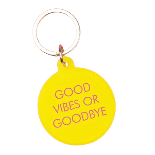 Good Vibes Or Goodbye Keytag