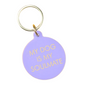 My Dog Is My Soulmate Keytag