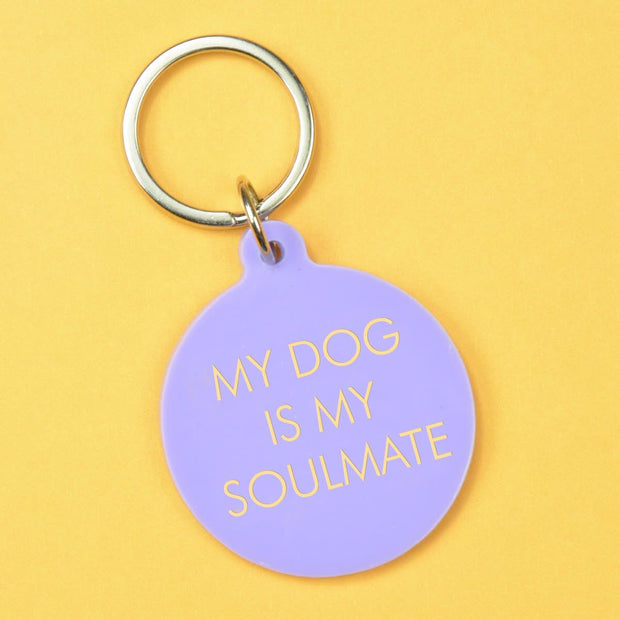 My Dog is my Soulmate Keytag
