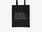 Cotton bag It's Ok If You Don't Like Me! Not Everyone Have Good Taste