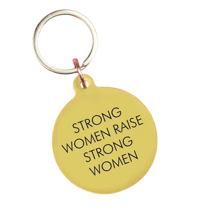 Strong Woman Raise Strong Woman