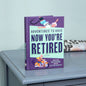 Adventures To Have Now You're Retired Gift Book