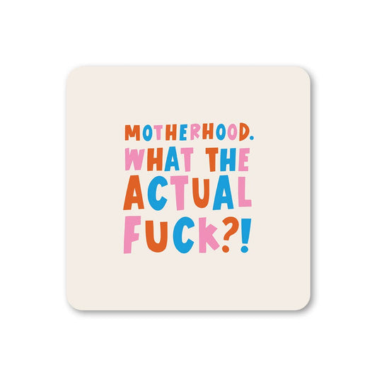 Motherhood WTF Coaster