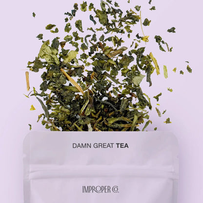 Bitch, Be Balanced Green Tea.