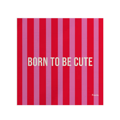 Sunglasses Born To Be Cute