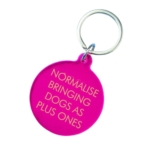 Normalise Bringing Dogs As Plus Ones Keytag