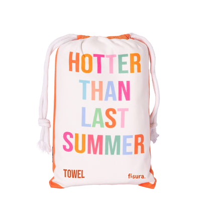 Hotter Than Last Summer Beach Towel & Bag