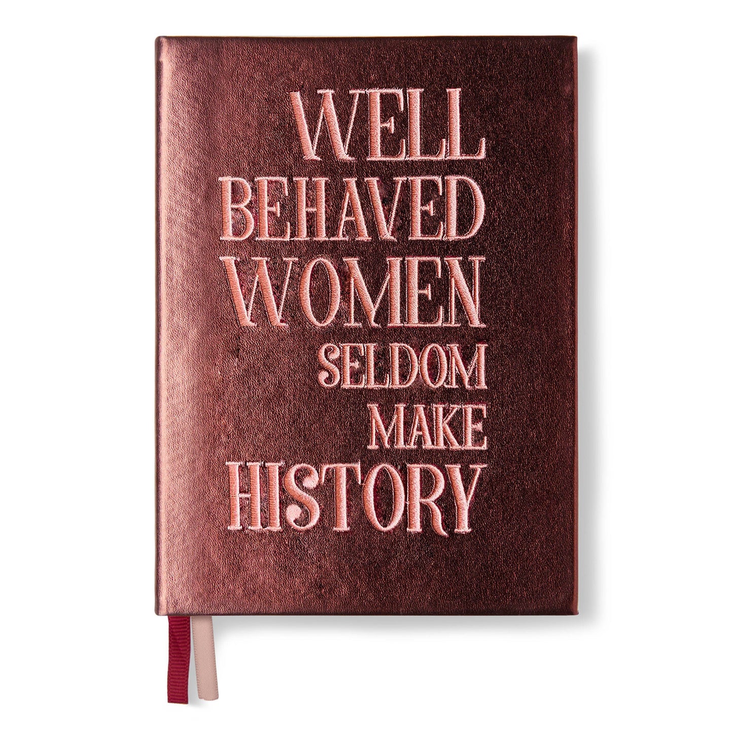 Embroidered quote notebook - "Well Behaved Women"
