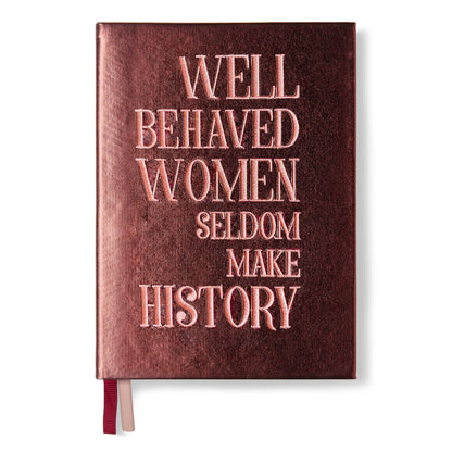 Embroidered quote notebook - "Well Behaved Women"