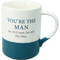 You're The Man - Mug