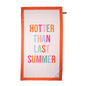 Hotter Than Last Summer Beach Towel & Bag