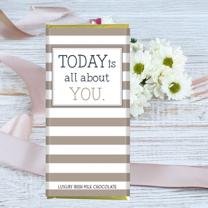 Today is all about you