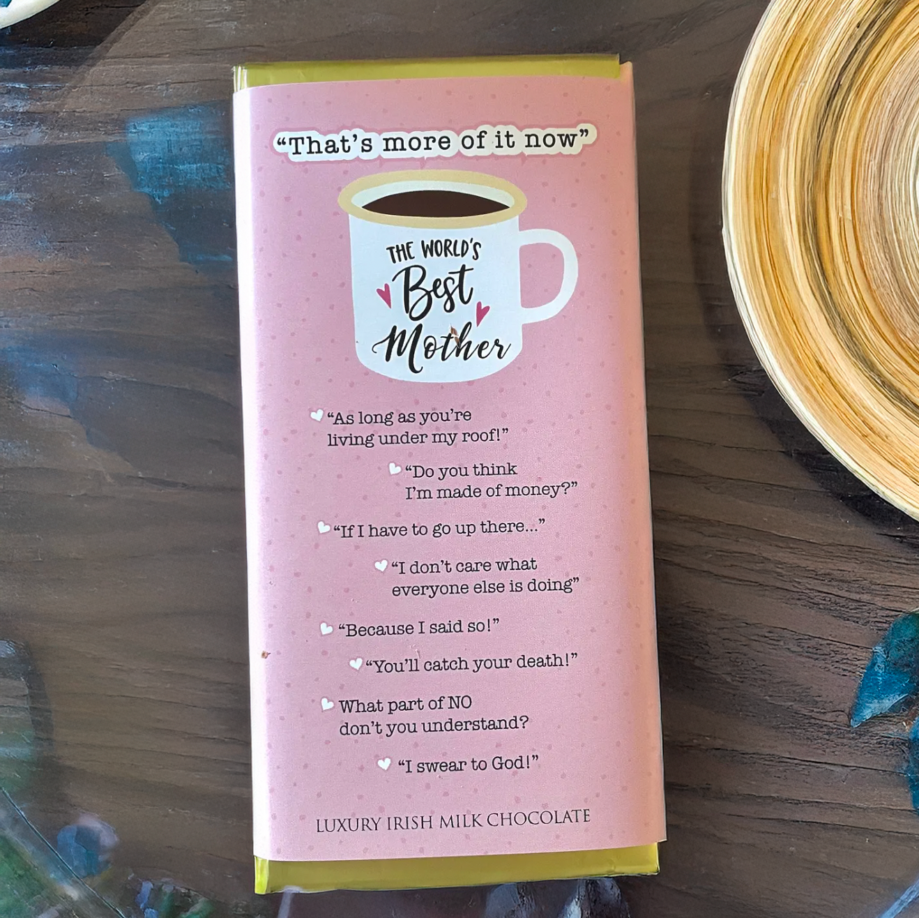 "That's More of it now" - World's Best Mother