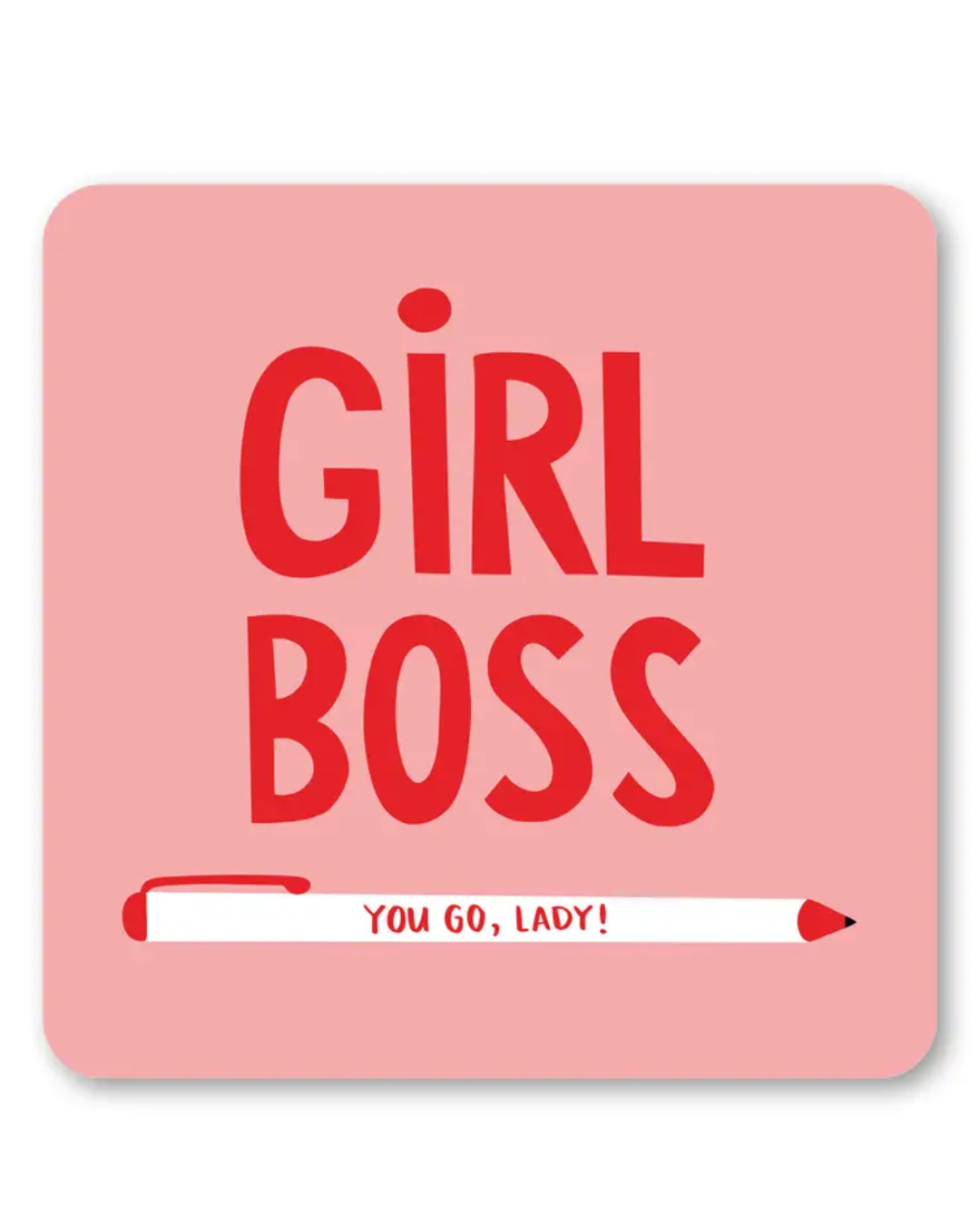 Girl Boss Coaster